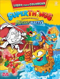 EDIBA EUROPA EON Libro para colorear Superthings Mutant Battle