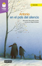 Antonio en el país del silencio, Mercedes Neuschäfer-Carlón - PARANINFO EVEREST