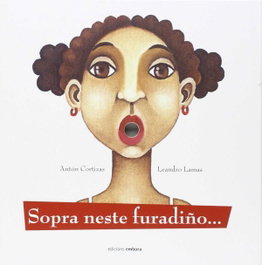 Sopra neste furadiño, Anton Cortizas/Leandro Lamas - EMBORA