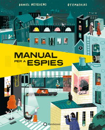 Manual per a espies, Daniel Nesquens - FLAMBOYANT