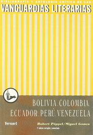 Vanguaridas literarias en Bolivia, Colombia, Ecuador, Peru, Venezuela, Hubert Poppel - IBEROAMERICANA - VERVUERT