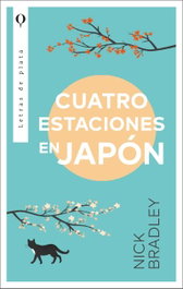 Cuatro estaciones en Japón, Nick Bradley - PLATA