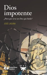 Dios impotente, José Laguna Matute - PPC