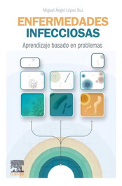 ELSEVIER EDITORIAL Enfermedades infecciosas: aprendizaje basado en problemas
