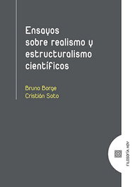 COMARES, Ensayos sobre realismo y estructuralismo científicos - Borge, Bruno/ Soto, Cristian