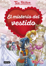 El misterio del vestido, Tea Stilton - DESTINO INFANTIL