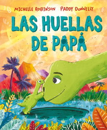 PICARONA, Las huellas de papá, Michelle Robinson - PICARONA