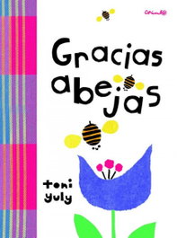 CORIMBO EDITORIAL S.L. - GRACIAS ABEJAS, Toni Yuly