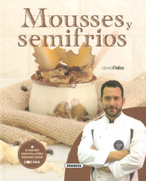 MOUSSES Y SEMIFRIOS, David Pallas - SUSAETA EDICIONES