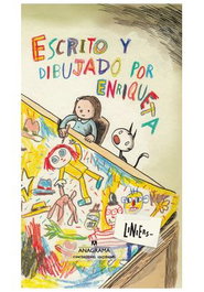 ANAGRAMA, Escrito y dibujado por Enriqueta, Ricardo Liniers