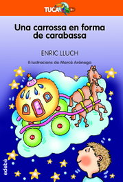 Una carrossa en forma de carabassa, Enric Lluch Gisbert - EDEBE