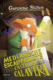 Medianoche escalofriante en el Castillo de la Calavera, Gerónimo Stilton - DESTINO INFANTIL