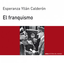 AKAL, El franquismo - Esperanza Yllán