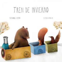 CUENTO DE LUZ, El tren de invierno - Susanna Isern