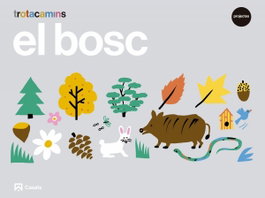 EL BOSC 4 ANYS TROTACAMINS, VV.AA. - CASALS,EDITORIAL S.A.