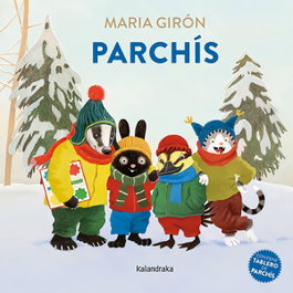 Parchís, Maria Girón - KALANDRAKA