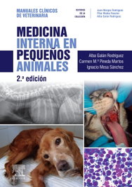 ELSEVIER EDITORIAL, MEDICINA INTERNA EN PEQUEÑOS ANIMALES 2ª ED - MANUALES CLÍNICOS