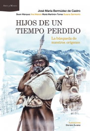 Hijos de un tiempo perdido, José María Bermúdez de Castro; Belén Márquez; Ana Mateos; María Martinón-Torres; Susana Sarmiento - CRITICA