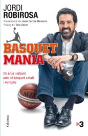 Basquetmania, Jordi Robirosa - COLUMNA EDICIONS