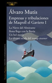 Empresas y tribulaciones de Maqroll el Gaviero I, Álvaro Mutis - ALFAGUARA
