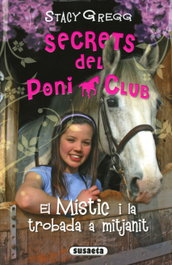 El Místic i la trobada a mitjanit, Stacy Gregg - SUSAETA EDICIONES