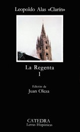 La Regenta, I, Leopoldo Alas «Clarín» - CATEDRA