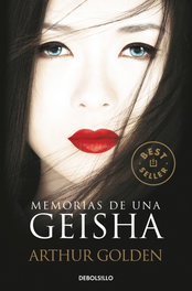 Memorias de una geisha, Arthur Golden - DEBOLSILLO