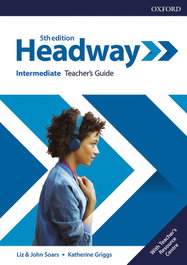 OXFORD UNIVERSITY PRESS, HEADWAY INTERMEDIATE TEACHERS GUIDE AND RESOURCE PACK FIFTH EDITION