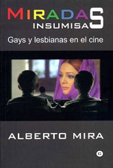 Miradas insumisas, Alberto Mira - EGALES S.L.