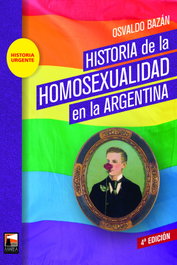 Historia de la homosexualidad en la Argentina, Osvaldo Bazán - MAREA