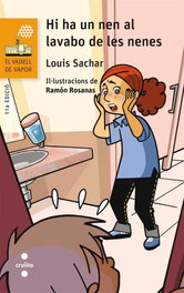 Hi ha nen al lavabo de les nenes, Louis Sachar - CRUILLA