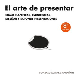 GESTION 2000, El arte de presentar, Gonzalo Álvarez Marañón - GESTION 2000