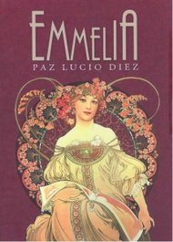 Emmelia, Paz Lucio Diez - EDICIONES TANTIN