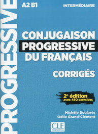 CLE-ANAYA Conjugaison Progressive Français, Corrigés, A2 B1 Intermédiaire