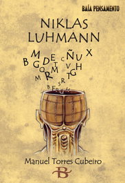 BAIA Niklas Luhmann, Manuel Torres Cubeiro - BAIA PENSAMENTO