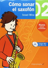 IMPROMTU Cómo sonar el saxofón 2 (+CD)