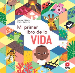 SM, Mi primer libro de la vida - Pascale Hédelin
