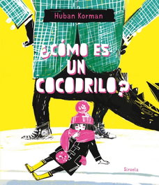SIRUELA ¿Cómo es un cocodrilo? - Huban Korman