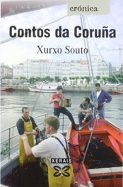 Contos da Coruña, Xurxo Souto - XERAIS