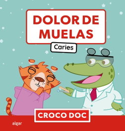 Dolor de muelas. Caries, Vv.Aa.3 - ALGAR EDITORIAL