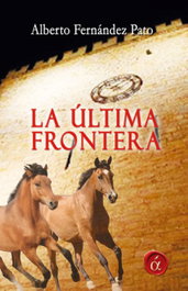 La última frontera, Alberto Fernández Pato - LACRE