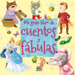 Mi gran libro de cuentos y fábulas, AA VV - ESTUDIO DIDACTICO