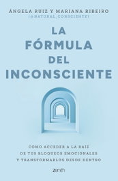 La fórmula del inconsciente, Mariana Ribeiro @natural_consciente - ZENITH