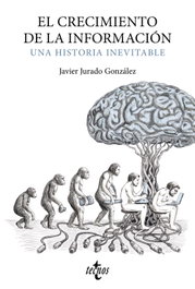 El crecimiento de la información, Javier Jurado González - TECNOS