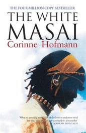 The White Masai, Corinne Hofmann - QUERCUS PUBLISHING