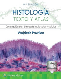 Wolters Kluwer Medicina Histología. Texto y atlas