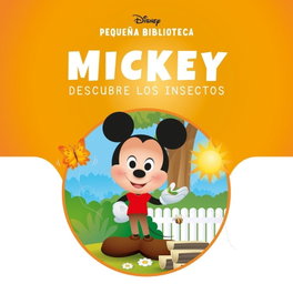 DISNEY LIBROS, Pequeña Biblioteca Disney. Mickey descubre los insectos - DISNEY LIBROS