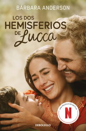 Los dos hemisferios de Lucca, Bárbara Anderson - DEBOLSILLO