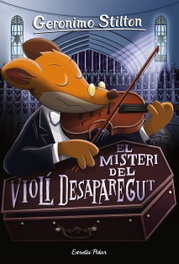 ESTRELLA POLAR, El misteri del violí desaparegut, Geronimo Stilton - ESTRELLA POLAR