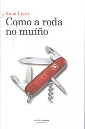 Como a roda no muiño, Suso Lista - Embora